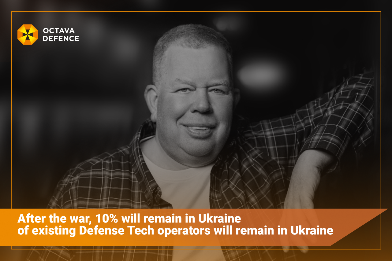 After the war, 10% of existing Defense Tech operators will remain in Ukraine, – Alexander Kardakov for Forbes